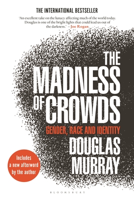 The Madness of Crowds: Gender, Race and Identity Cover Image