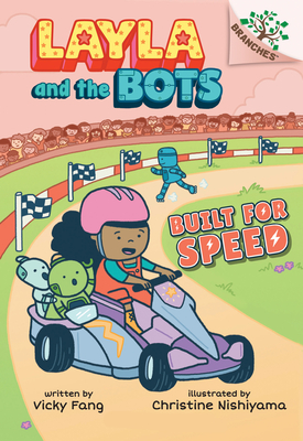 Built for Speed: A Branches Book (Layla and the Bots #2) Cover Image