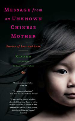 Message from an Unknown Chinese Mother: Stories of Loss and Love Cover Image
