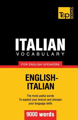 Italian vocabulary for English speakers - 9000 words (American English Collection #168)