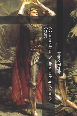 A Connecticut Yankee in King Arthur's Court