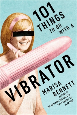 101 Things to Do with a Vibrator cover