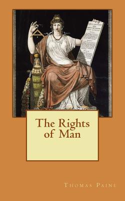 The Rights of Man By Thomas Paine Cover Image