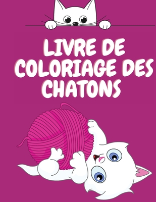 Livre De Coloriage Des Chatons Large Print Paperback Belmont Books