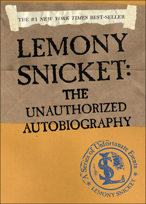 Lemony Snicket: The Unauthorized Autobiography Cover Image