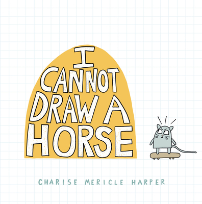Cover for I Cannot Draw a Horse