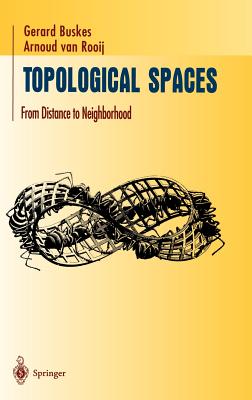 Topological Spaces: From Distance to Neighborhood (Undergraduate Texts in Mathematics) Cover Image