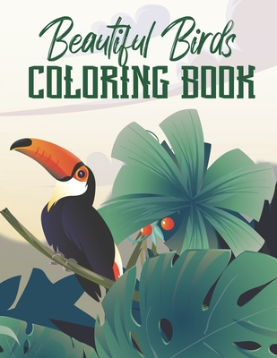 Amazing Birds: Adult Coloring Book [Book]