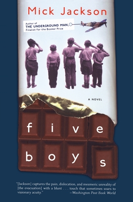 Five Boys: A Novel By Mick Jackson Cover Image