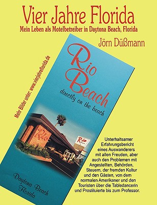 Vier Jahre Florida: Mein Leben als Motelbetreiber in Daytona Beach, Florida Cover Image