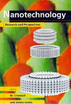 Nanotechnology: Research and Perspectives (Mit Press)