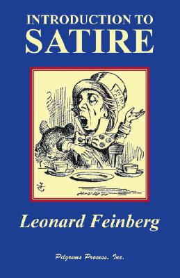 Introduction to Satire By Leonard Feinberg, Don L. F. Nilsen (Introduction by) Cover Image