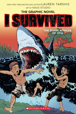 I Survived the Shark Attacks of 1916: A Graphic Novel (I Survived Graphic Novel #2) (I Survived Graphic Novels #2) By Lauren Tarshis, Gervasio and Jok (Illustrator) Cover Image