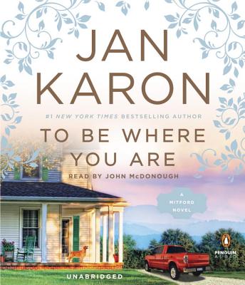 To Be Where You Are (A Mitford Novel #14) Cover Image
