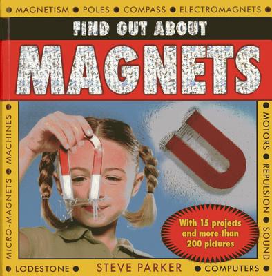 Find Out about Magnets By Steve Parker Cover Image