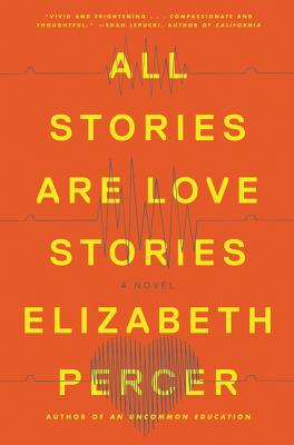 Cover for All Stories Are Love Stories