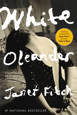 White Oleander: A Novel By Janet Fitch Cover Image