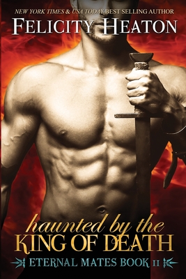 Haunted by the King of Death: Eternal Mates Romance Series (Eternal Mates Paranormal Romance #11)