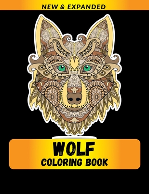 Wolf Coloring Book: Relaxation with Stress Relieving Designs, Quick and Easy Cover Image