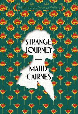 Strange Journey  (British Library Women Writers)