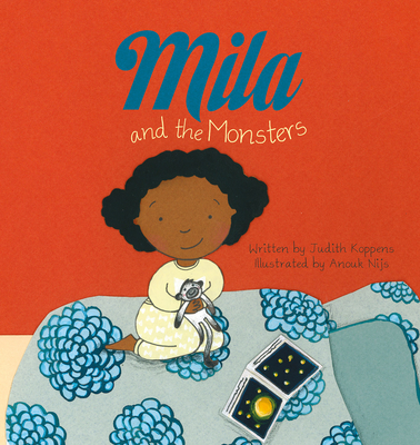 Mila and the Monsters By Judith Koppens, Anouk Nijs (Illustrator) Cover Image