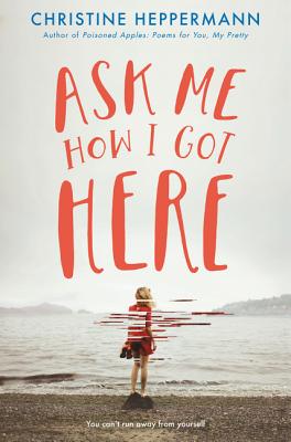 Ask Me How I Got Here Cover Image