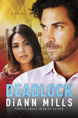Deadlock (FBI: Houston #3) By DiAnn Mills Cover Image