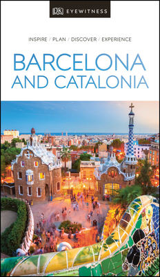 DK Eyewitness Barcelona and Catalonia (Travel Guide) Cover Image