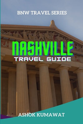Nashville Travel Guide (Bnw Travel)