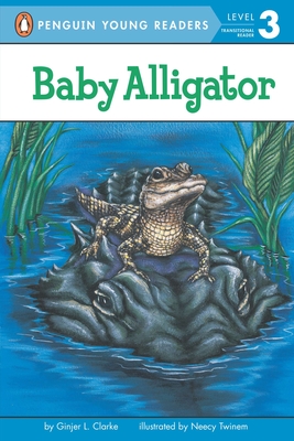 Baby Alligator (Penguin Young Readers, Level 3) Cover Image