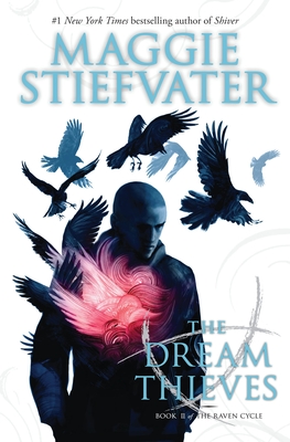 Cover for The Dream Thieves (The Raven Cycle, Book 2)