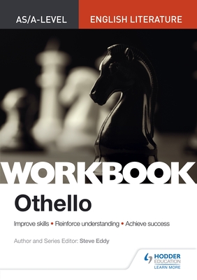 As/A-Level English Literature Workbook: Othello By Steve Eddy Cover Image