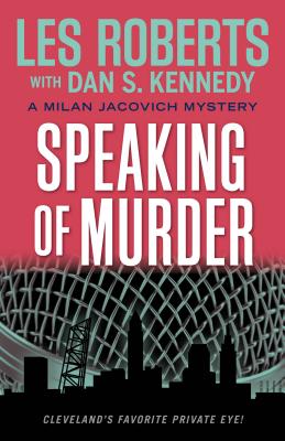 Speaking of Murder: A Milan Jacovich Mystery (Milan Jacovich Mysteries #19) Cover Image