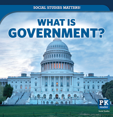 What Is Government? Cover Image