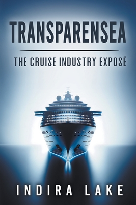Transparensea: The Cruise Industry Exposé Cover Image