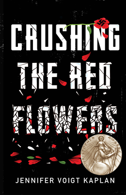 Crushing the Red Flowers By Jennifer Voigt Kaplan Cover Image