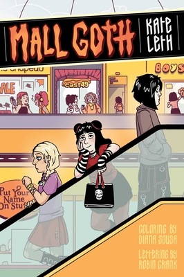 Mall Goth By Kate Leth, Kate Leth (Illustrator), Diana Sousa (Colorist), Robin Crank (Letterer) Cover Image