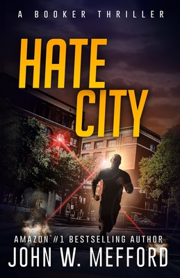 Hate City By John W. Mefford Cover Image