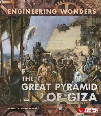 The Great Pyramid of Giza (Engineering Wonders) Cover Image