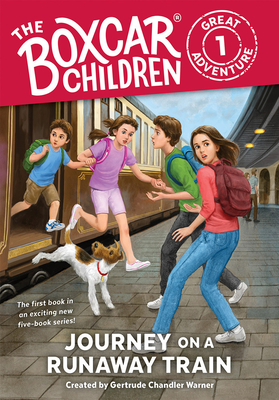 Journey on a Runaway Train (The Boxcar Children Great Adventure #1)