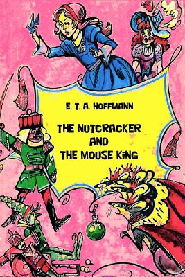 The Nutcracker and The Mouse King