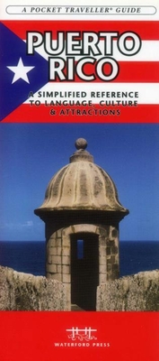 Puerto Rico: A Simplified Reference to Language, Culture & Attractions (Pocket Traveller) Cover Image