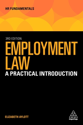 Employment Law: A Practical Introduction (HR Fundamentals #21) By Elizabeth Aylott Cover Image