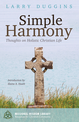 Simple Harmony (Missional Wisdom Library: Resources for Christian Community #3)