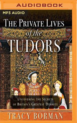Cover for The Private Lives of the Tudors