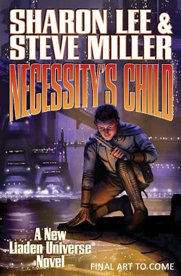 Necessity's Child Signed Limited Edition By Sharon Lee, Steve Miller Cover Image