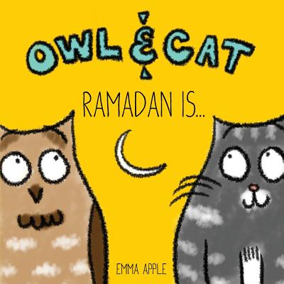 Owl & Cat: Ramadan Is... Cover Image