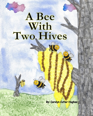 A Bee With Two Hives Cover Image