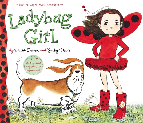 Ladybug Girl By David Soman (Illustrator), Jacky Davis Cover Image