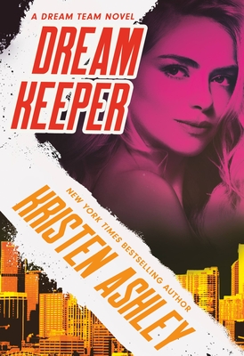 Dream Keeper (Dream Team #4) Cover Image
